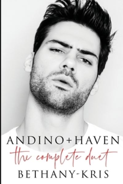 Cover for Bethany-Kris · Andino + Haven: The Complete Duet (Paperback Book) (2020)