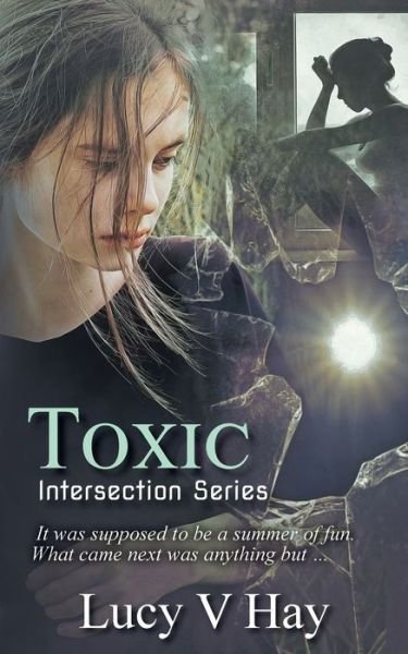 Lucy V Hay · Toxic - Intersection (Pocketbok) (2019)