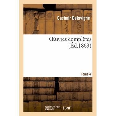 Cover for Delavigne-c · Oeuvres Completes. T. 4 (Taschenbuch) (2013)