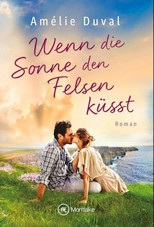 Cover for Duval · Wenn die Sonne den Felsen küsst (Book)