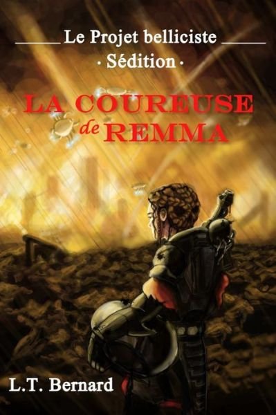 Cover for L T Bernard · La Coureuse de Remma (Pocketbok) (2019)