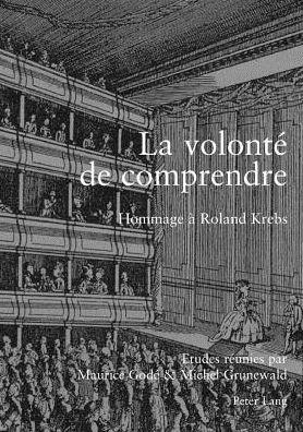 Cover for La volonte de comprendre: Hommage a Roland Krebs (Paperback Book) (2005)