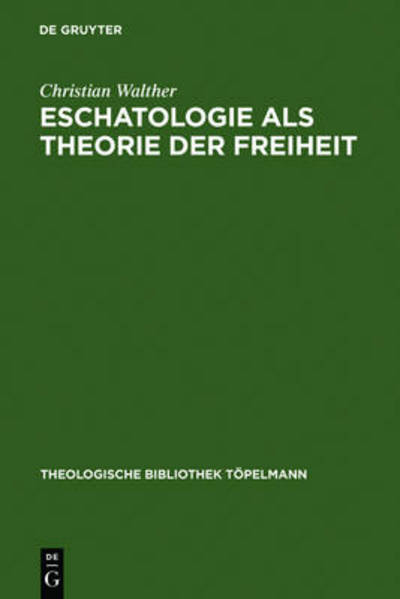 Cover for Walther · Eschatologie als Theorie der Fr (Book) [German edition] (1991)