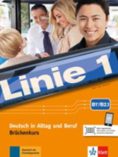 Cover for Ulrike Moritz · Linie 1: Kurs- und  Ubungsbuch B2.1 mit Audios und Videos online (Paperback Book) (2018)