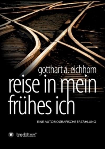 Cover for Eichhorn · Reise in mein frühes Ich (N/A) (2020)