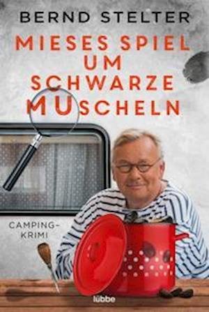 Cover for Bernd Stelter · Mieses Spiel um schwarze Muscheln (Pocketbok) (2022)