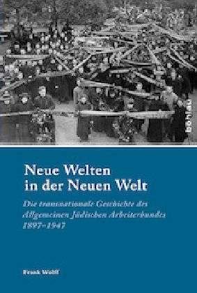 Cover for Wolff · Neue Welten in der Neuen Welt (Book) (2014)