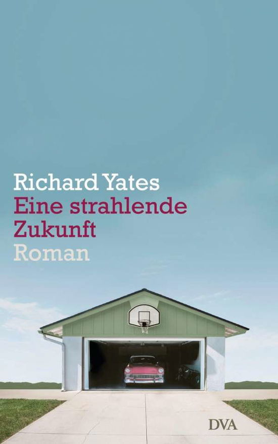 Cover for Yates · Eine strahlende Zukunft (Bok)