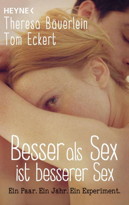 Heyne.63011 Bäuerlein:Besser als Sex is (Book)