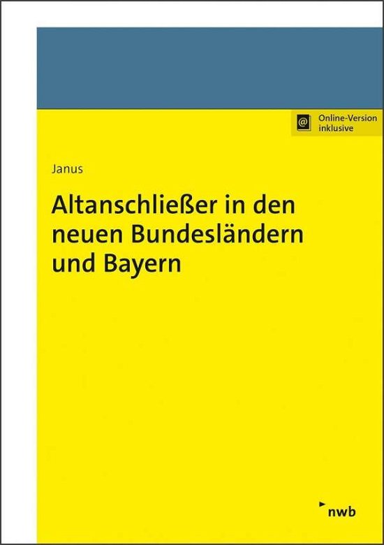 Altanschließer in den neuen Bunde - Janus - Böcker -  - 9783482676116 - 