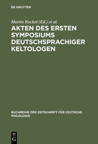 Cover for Symposium Deutschspragiger Keltologen (1st 1992 Gosen, Brandenburg, Germany) · Akten des Ersten Symposiums Deutschsprachiger Keltologen (Book) (1993)