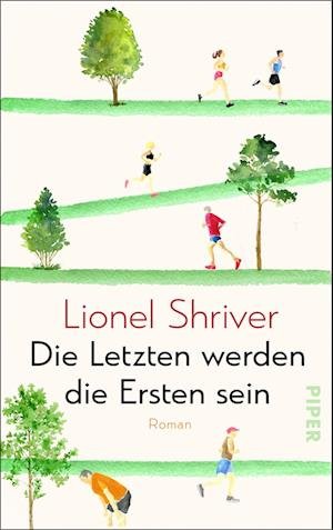 Cover for Lionel Shriver · Die Letzten werden die Ersten sein (Buch) (2022)