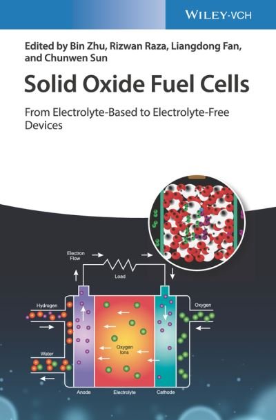 Cover for Bin Zhu · Solid Oxide Fuel Cells: From Electrolyte-Based to Electrolyte-Free Devices (Hardcover Book) (2020)