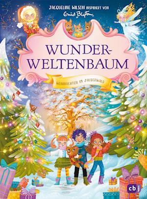 Wunderweltenbaum – Weihnachten im Zauberwald - Jacqueline Wilson - Boeken - cbj - 9783570182116 - 2 oktober 2024