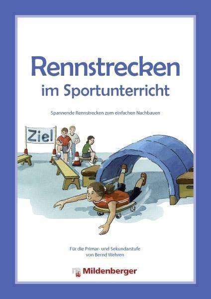 Cover for Wehren · Rennstrecken im Sportunterricht (Bog)
