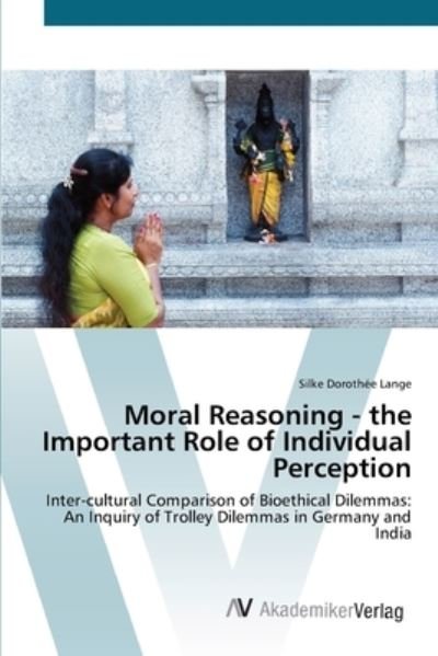 Cover for Lange · Moral Reasoning - the Important R (Bok) (2012)