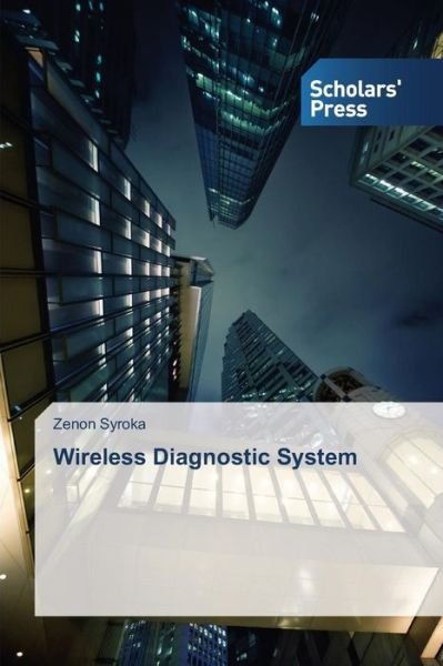 Cover for Syroka Zenon · Wireless Diagnostic System (Paperback Book) (2015)