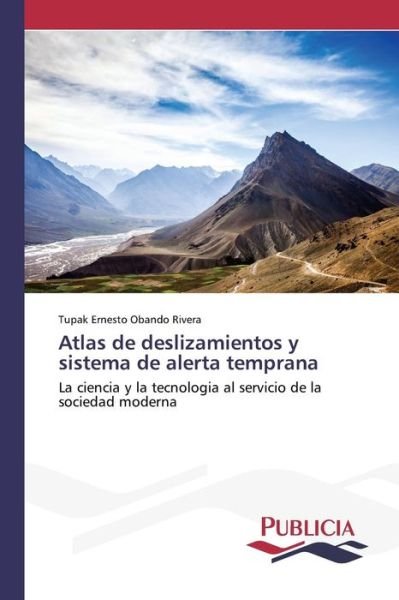 Cover for Obando Rivera Tupak Ernesto · Atlas De Deslizamientos Y Sistema De Alerta Temprana (Paperback Book) (2015)