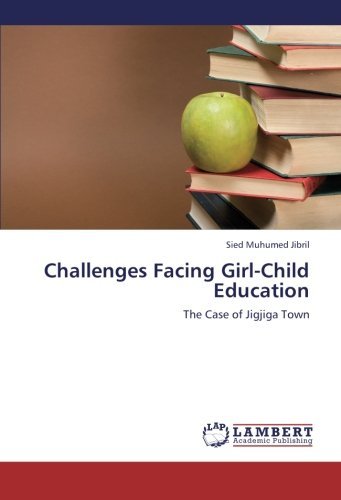 Cover for Sied Muhumed Jibril · Challenges Facing Girl-child Education: the Case of Jigjiga Town (Taschenbuch) (2013)