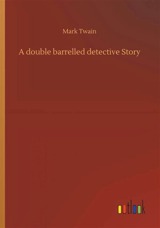 Cover for Twain · A double barrelled detective Stor (Bog) (2018)