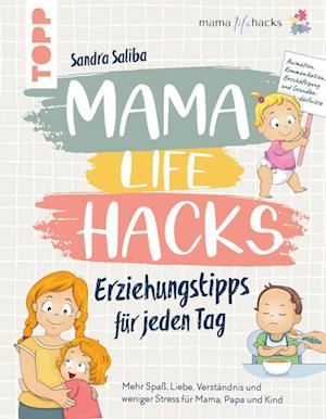 Cover for Saliba:mama Life Hacks · Erziehungstipp (Book)