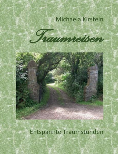 Cover for Michaela Kirstein · Entspannte Traumstunden (Paperback Book) [German edition] (2014)