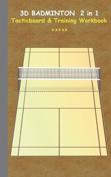 Cover for Taane · 3D Badminton 2 in 1 Tacticboard a (Bok) (2016)