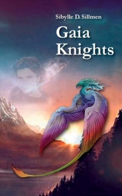 Cover for Sibylle D Sillmen · Gaia Knights (Taschenbuch) (2020)