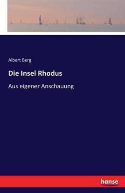 Cover for Berg · Die Insel Rhodus (Book) (2016)