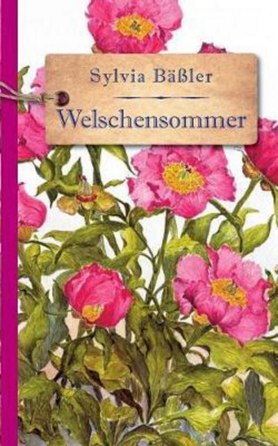 Cover for Bäßler · Welschensommer (Buch) (2017)