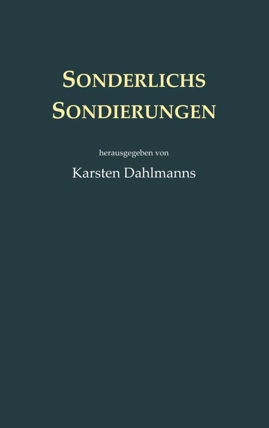 Cover for Dahlmanns · Sonderlichs Sondierungen (Bok) (2018)