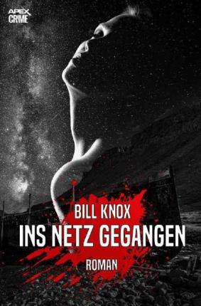 Cover for Knox · Ins Netz Gegangen (Book)