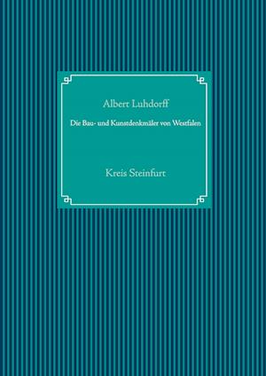 Cover for Albert Luhdorff · Die Bau- und Kunstdenkmäler von Westfalen (Hardcover Book) (2021)