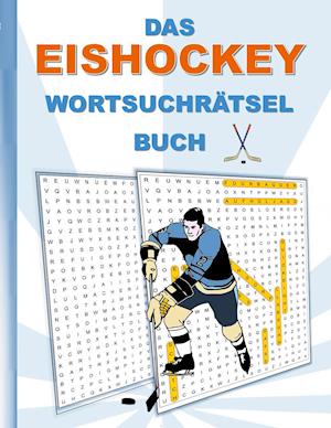 Cover for Brian Gagg · Das Eishockey WortsuchrÄtsel Buch (Paperback Book) (2021)