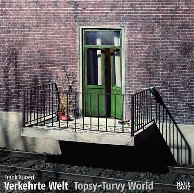 Cover for Frank Kunert · Frank Kunert Topsy-Turvy World (Book) (2018)