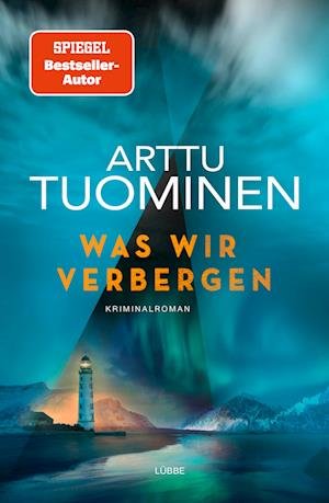 Cover for Arttu Tuominen · Was wir verbergen (Bog) (2022)