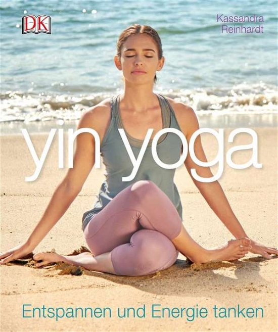 Cover for Reinhardt · Yin Yoga (Bok)
