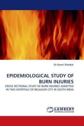 Cover for Shankar · Epidemiological Study of Burn I (Book)