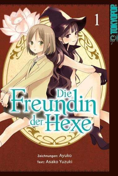 Cover for Ayuko · Die Freundin der Hexe 01 (Buch)