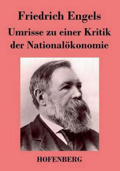 Cover for Friedrich Engels · Umrisse Zu Einer Kritik Der Nationalokonomie (Taschenbuch) (2013)