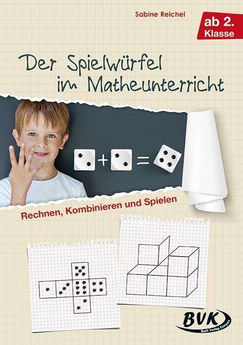 Cover for Reichel · Der Spielwürfel im Matheunterri (Book)