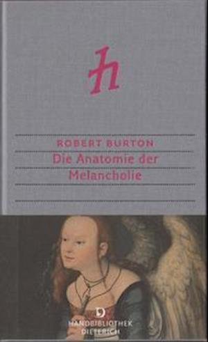 Cover for Robert Burton · Die Anatomie der Melancholie (Hardcover Book) (2021)
