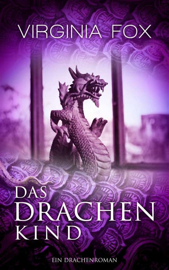 Cover for Virginia · Das Drachenkind (Book)