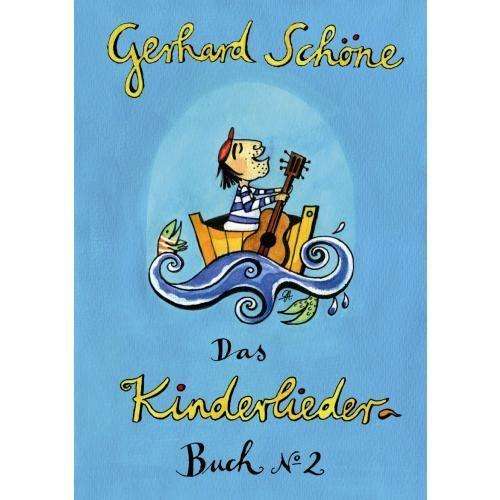 Kinderliederbuch 2 - Gerhard Schöne - Bøger - BuschFunk VertriebsGmbH - 9783931925116 - 8. oktober 2021