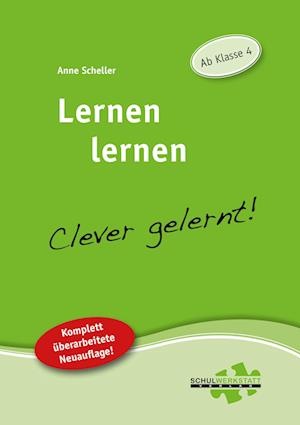 Cover for Scheller · Lernen lernen - clever gelernt (Book)