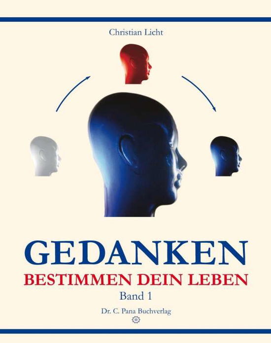 Cover for Licht · Gedanken bestimmen dein Leben.1 (Book)