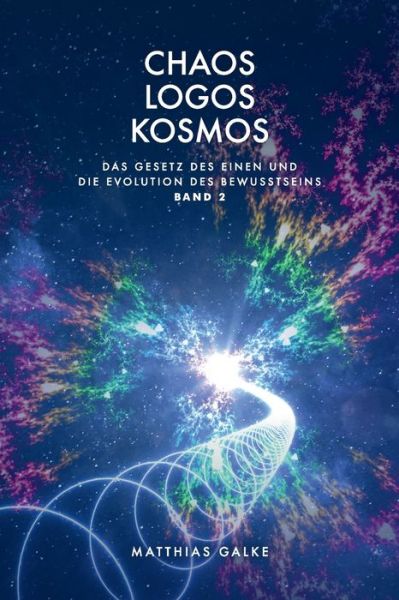 Cover for Matthias Galke · Chaos Logos Kosmos (Paperback Book) (2022)