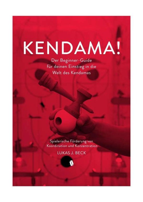 Cover for Beck · Kendama! (Bok)
