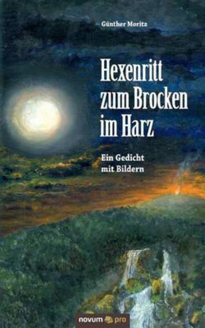 Cover for Moritz · Hexenritt zum Brocken im Harz (Bog) (2017)