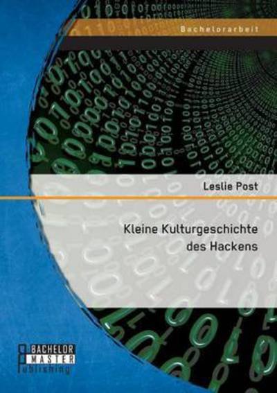 Cover for Post · Kleine Kulturgeschichte des Hacken (Buch) (2016)
